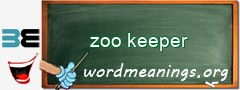 WordMeaning blackboard for zoo keeper